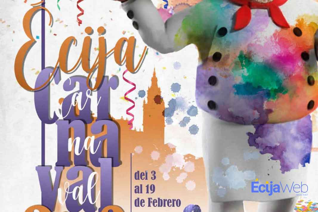 El Carnaval de Écija 2023 se comienza a cocinar con el cartel oficial